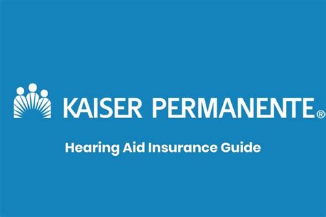 You can find specific details in your evidence of coverage, which is sent annually. . What brands of hearing aids does kaiser offer